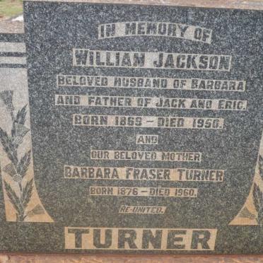 TURNER William Jackson 1869-1950 &amp; Barbara FRASER 1876-1960