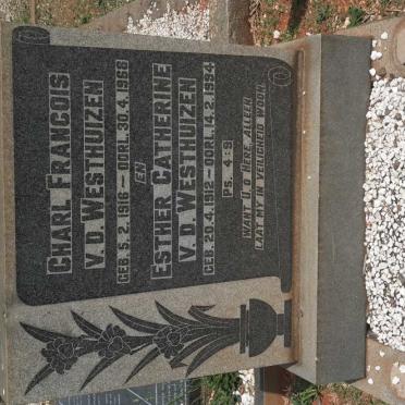 WESTHUIZEN Charl Francois, v.d. 1916-1968 &amp; Esther Catherine 1912-1994