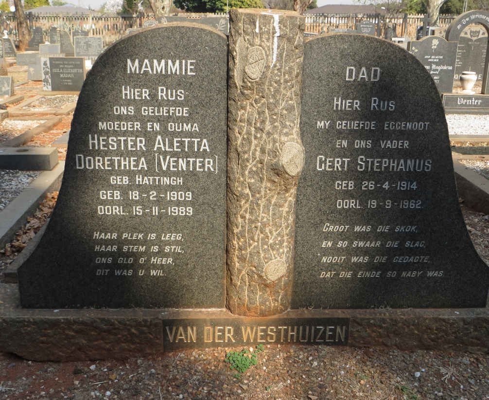 WESTHUIZEN Gert Stephanus, van der 1914-1962 &amp; Hester Dorethea voorheen VENTER nee HATTINGH 1909-1989
