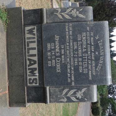 WILLIAMS Johannes George 1892-1971 &amp; Hendrika Ottesloo SLYKHUIS 1894-1945