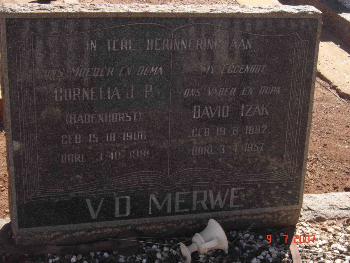 MERWE David Izak, v.d. 1892-1957 & Cornelia J.P. BADENHORST 1906-1981
