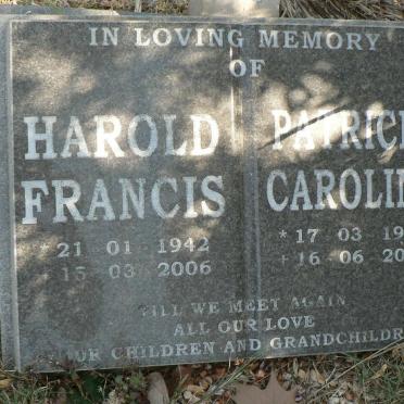 ? Harold Francis 1942-2006 &amp; Patricia Caroline 1935-2006