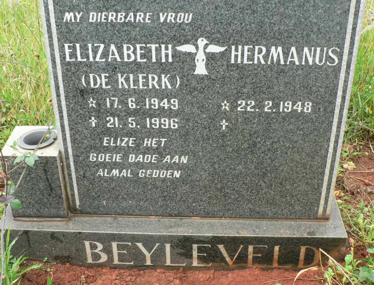 BEYLEVELD Hermanus 1948- &amp; Elizabeth DE KLERK 1949-1996