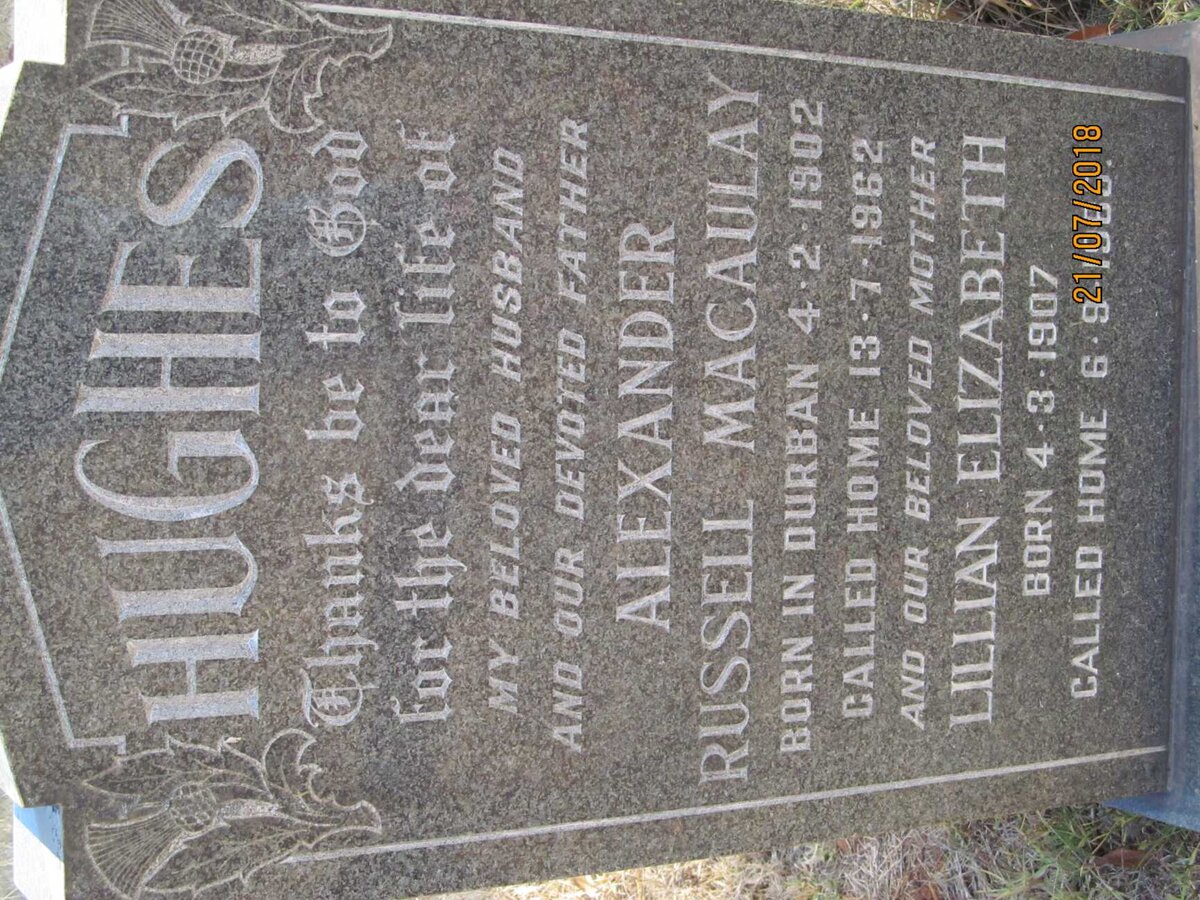 HUGHES Alexander Russel Macaulay 1902-1962 &amp; Lillian Elizabeth 1907-