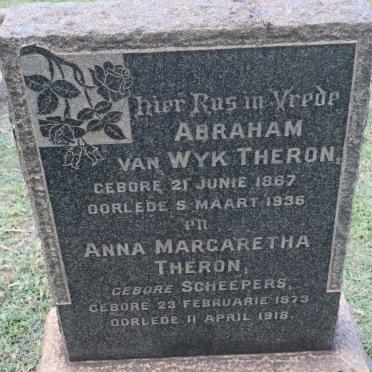 THERON Abraham Van Wyk 1867-1936 &amp; Anna Margaretha SCHEEPERS 1873-1918