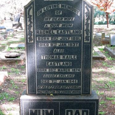 EASTLAND Thomas Kaile -1874-1945 &amp; Rachel 1881-1937