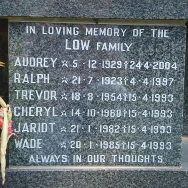 LOW Ralph 1923-1997 &amp; Audrey 1929-2004 :: LOW Trevor 1954-1993 &amp; Cheryl 1960-1993