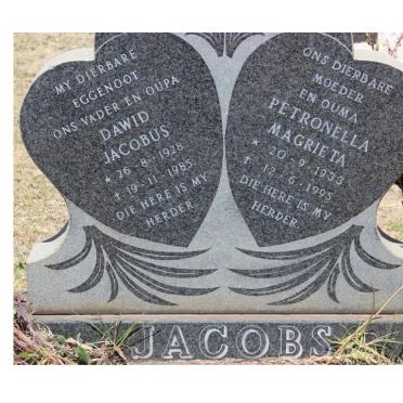 JACOBS Dawid Jacobus 1928-1985 &amp; Petronella Magrieta 1933-1995