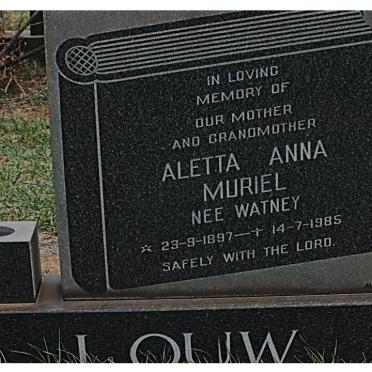LOUW Aletta Anna Muriel nee WATNEY 1897-1985