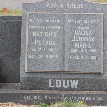 LOUW Matthys Petrus 1882-1969 &amp; Dalina Johanna Maria 1905-1992