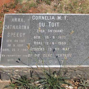 TOIT Cornelia M.F., du nee SNYMAN 1877-1959 :: SPEEDY Anna Catharina nee DU TOIT 1897-1987