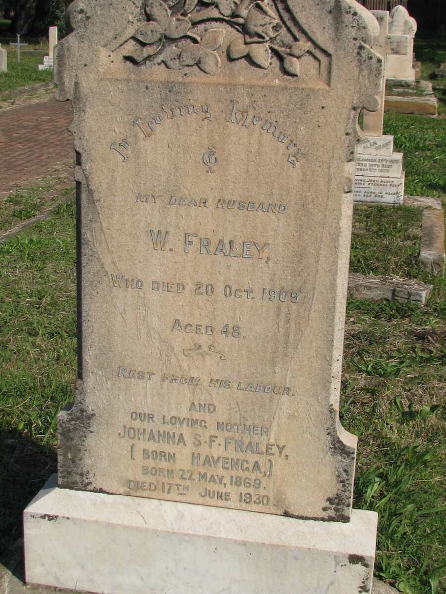FRALEY W. -1909 &amp; Johanna S.F. HAVENGA 1869-1930