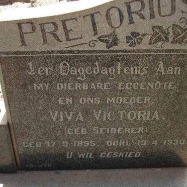 PRETORIUS Viva Victoria nee SEIDERER 1895-1930