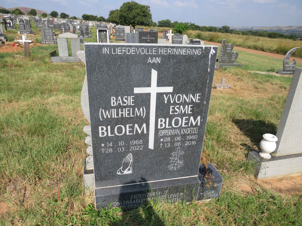 BLOEM Wilhelm 1968-2022 & Yvonne Esme voorheen OPPERMAN nee KNOETZE 1960-2016