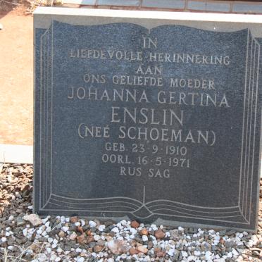 ENSLIN Johanna Gertina nee SCHOEMAN 1910-1971