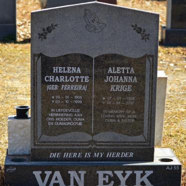 EYK Helena Charlotte, van nee FERREIRA 1905-1999 :: Van EYK Aletta Johanna nee KRIGE 1928-2002