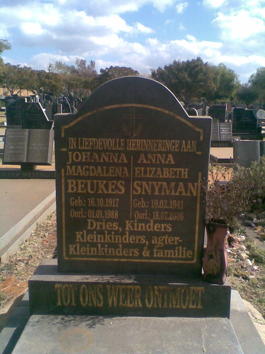 BEUKES Johanna Magdalena 1917-1988 :: SNYMAN Anna Elizabeth 1941-2006