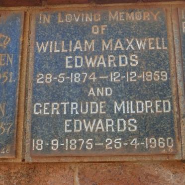 EDWARDS William Maxwell 1874-1959 &amp; Gertrude Mildred 1875-1960