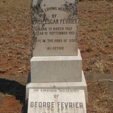 FEVRIER George 1865-1953 :: FEVRIER Paul Edgar 1902-1912