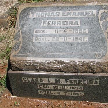 FERREIRA Thomas Emanuel 1886-1941 &amp; Clara I.M. 1894-1965