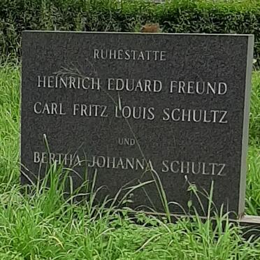 FREUND Heinrich Eduard :: SCHULTZ Carl Fritz Louis :: SCHULTZ Bertha Johanna