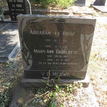 MERWE Abraham le Roux, v.d. 1912-1971 & Mary-Ann Charlotte 1917-1997