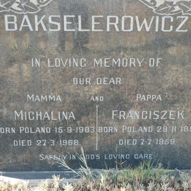 BAKSELEROWICZ Franciszek 1898-1959 &amp; Michalina 1903-1968