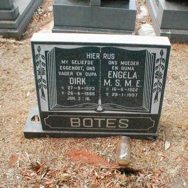 BOTES Dirk 1923-1986 &amp; Engela M.S.M.E. 1922-1997