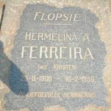 FERREIRA Hermelina A. nee KIRSTEN 1908-1955