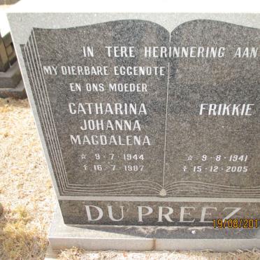 PREEZ Frikkie, du 1941-2005 &amp; Catharina Johanna Magdalena 1944-1987