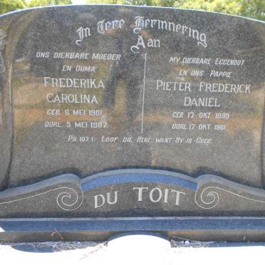 TOIT Pieter Frederick Daniel, du 1899-1961 &amp; Frederika Carolina 1901-1987