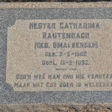 RAUTENBACH Hester Catharina nee SMALBERGER 1862-1932