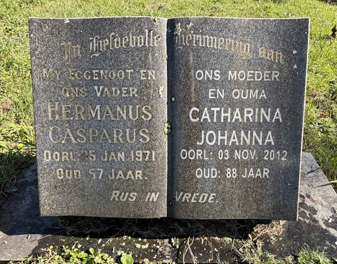? Hermanus Casparus -1971 & Catharina Johanna -2012