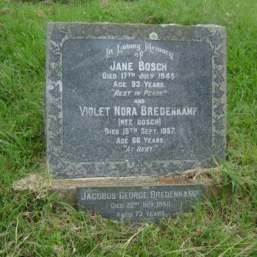 BOSCH Jane -1945 :: BREDENKAMP Violet Nora nee BOSCH -1957 :: BREDENKAMP Jacobus George -1959
