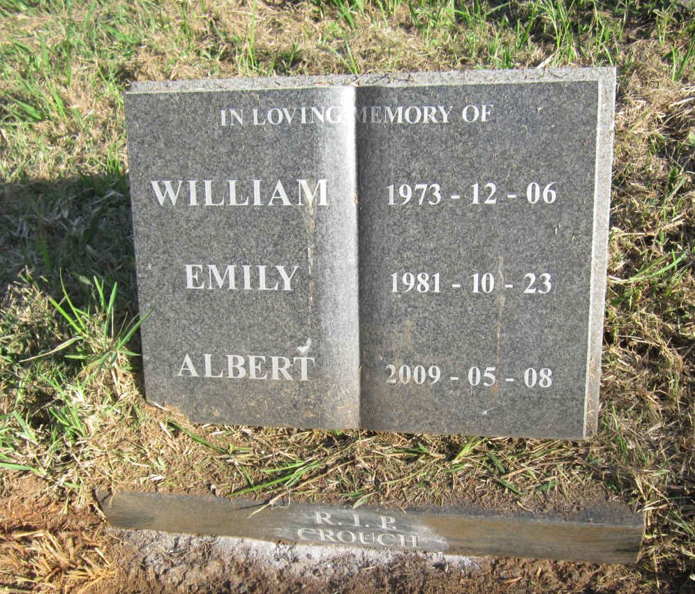 CROUCH William -1973 :: CROUCH Emily -1981 :: CROUCH Albert -2009