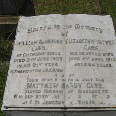 CARR William Harrison -1927 &amp; Elizabeth McIntyre -1912 :: CARR Matthew Hardy -1944