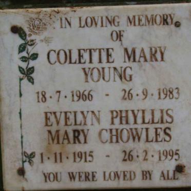 CHOWLES Evelyn Phyllis Mary 1915-1995 :: YOUNG Colette Mary 1966-1983