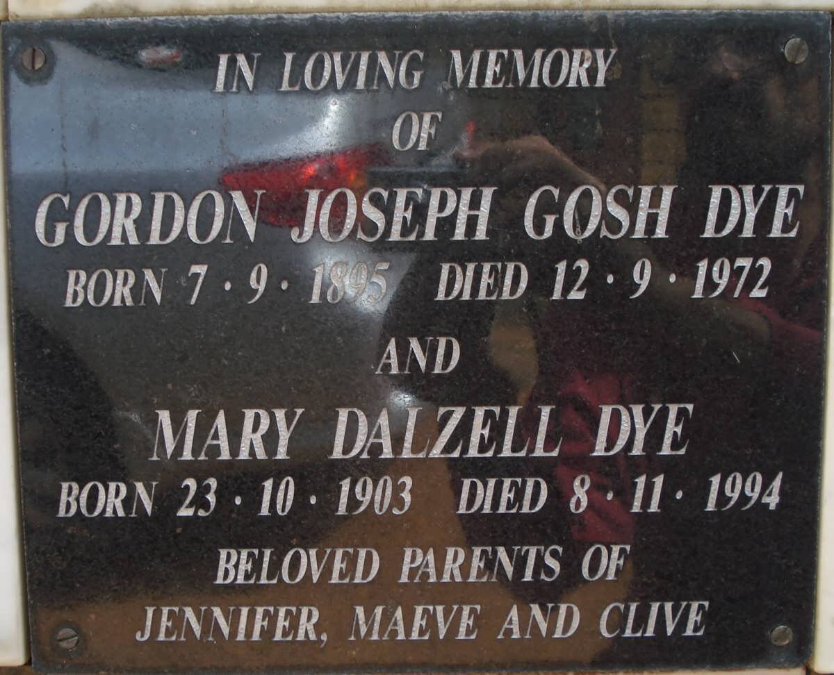 DYE Gordon Joseph Gosh 1895-1972 &amp; Mary Dalzell 1903-1994