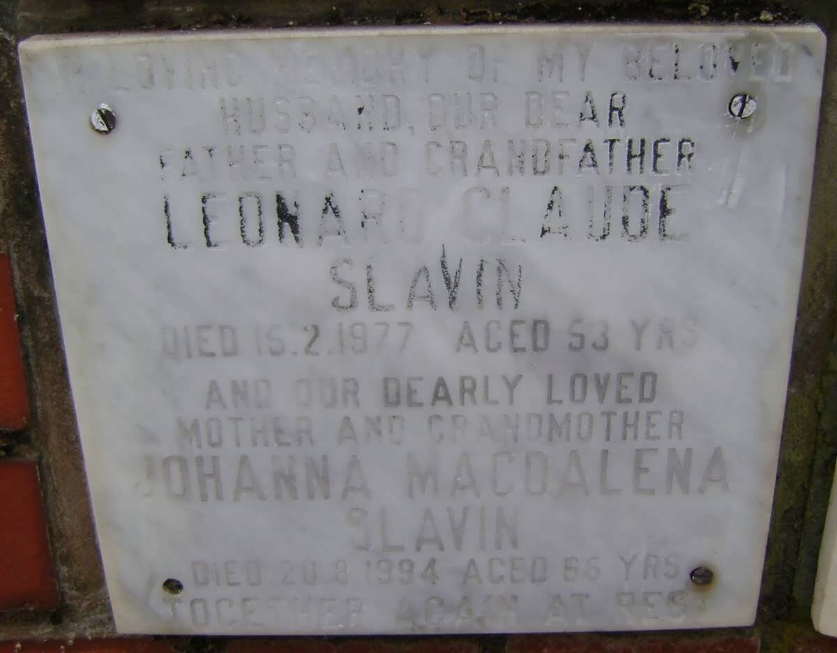 SLAVIN Leonard Claude -1977 &amp; Johanna Magdalena -1994