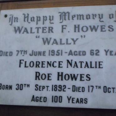 HOWES Walter F. -1951 &amp; Florence Natalie Roe 1892-1992