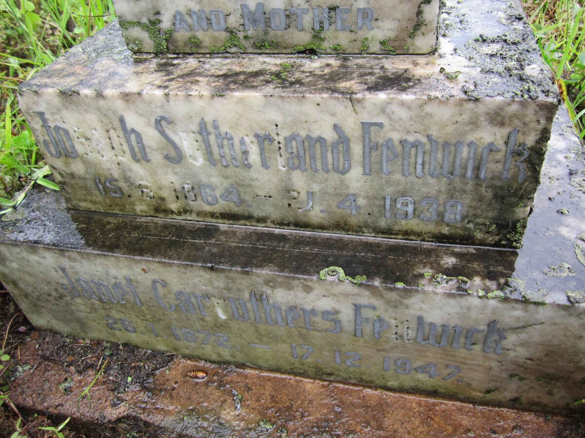 FENWICK Joseph Sutherland 1864-1938 &amp; Janet Carruthers 1872-1947