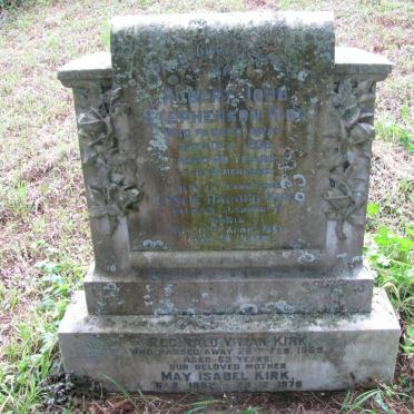 KIRK Reginald Vivian -1969 &amp; May Isabel 1882-1978 :: KIRK Robert John Stephenson -1938 :: Leslie Harold -1952