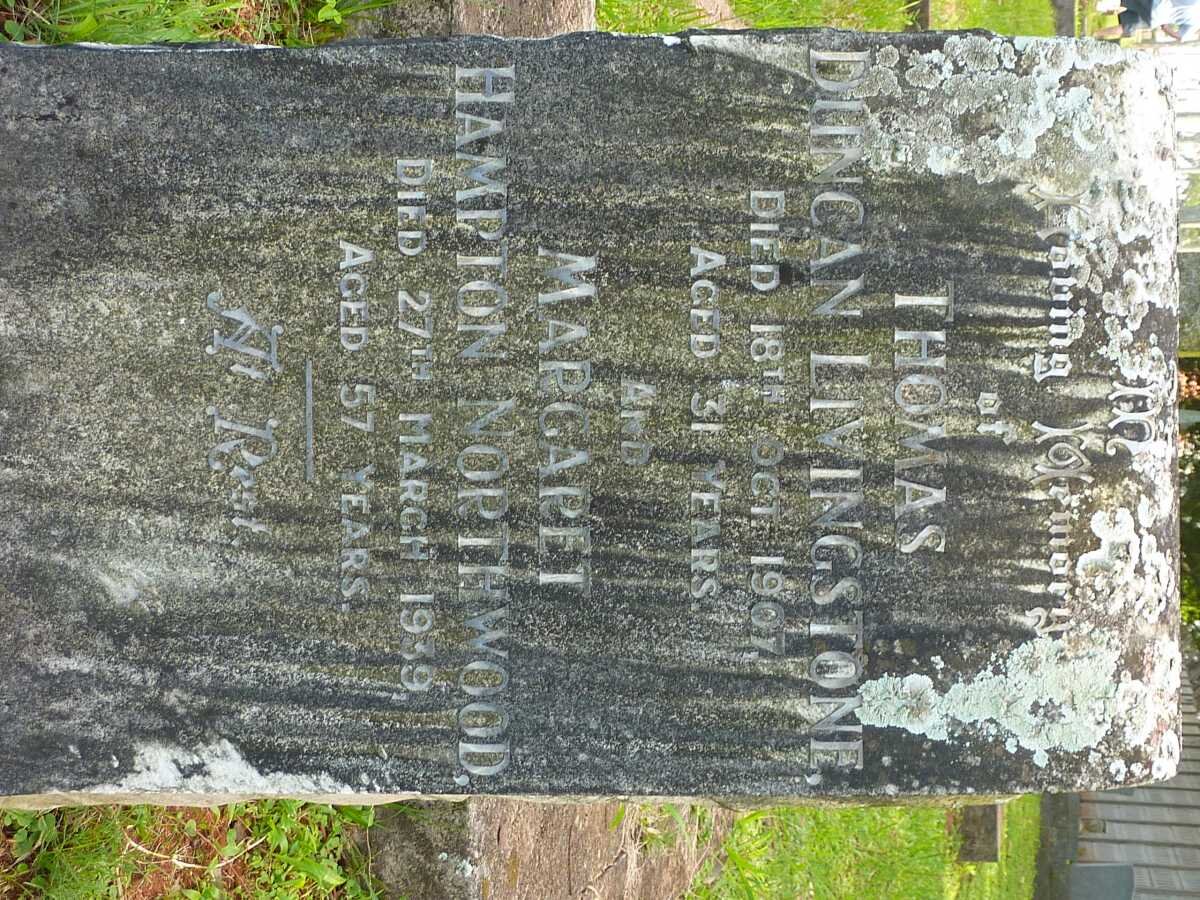 LIVINGSTONE Thomas Duncan -1907 &amp; Margaret Hampton Northwood -1939