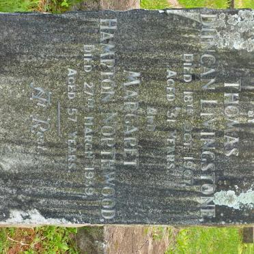 LIVINGSTONE Thomas Duncan -1907 &amp; Margaret Hampton Northwood -1939