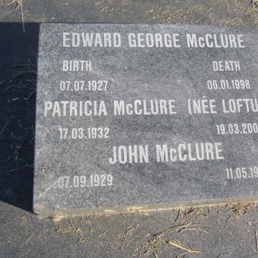 McCLURE Edward George 1927-1998 :: McCLURE Patricia nee LOFTUS 1932-2006 :: McCLURE John 1929-1971 