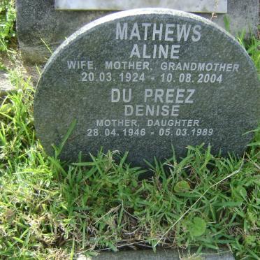 MATHEWS Aline 1924-2004 :: DU PREEZ Denise 1946-1989