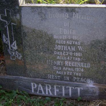 PARFITT Edith -1956 :: PARFITT Jotham W. -1961 :: PARFITT Henry Reginald -1974