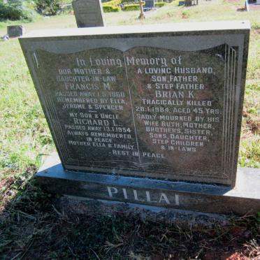 PILLAI Francis M. -1960 :: PILLAI Richard L. -1954 :: PILLAI Brian K. -1984