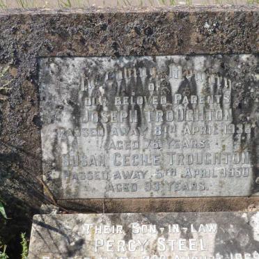 TROUGHTON Joseph -1936 &amp; Susan Cecile -1950 :: STEEL Percy -1969