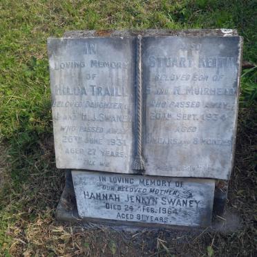 TRAILL Hilda nee SWANEY -1931 :: MUIRHEAD Stuart Keith -1934 :: SWANEY Hannah Jenkyn -1964